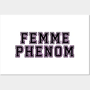 Femme phenom Posters and Art